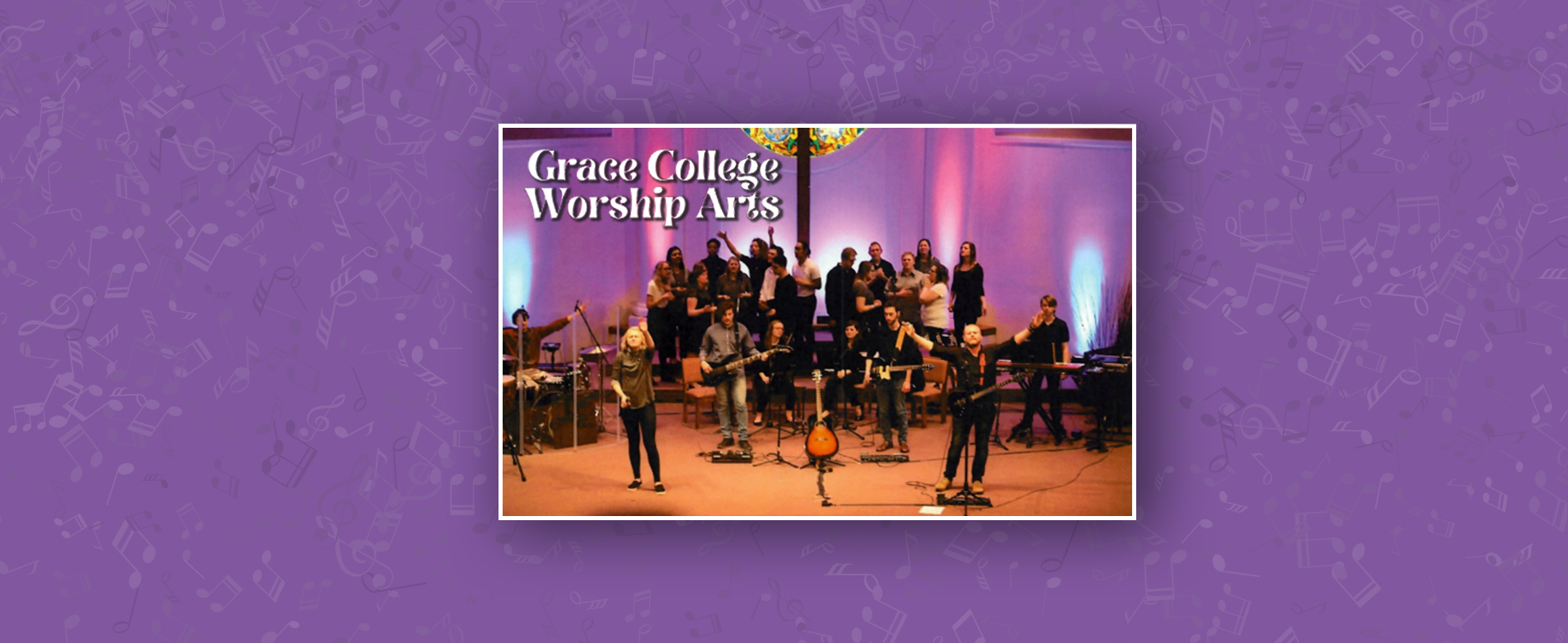 Grace College Worship Arts Concert